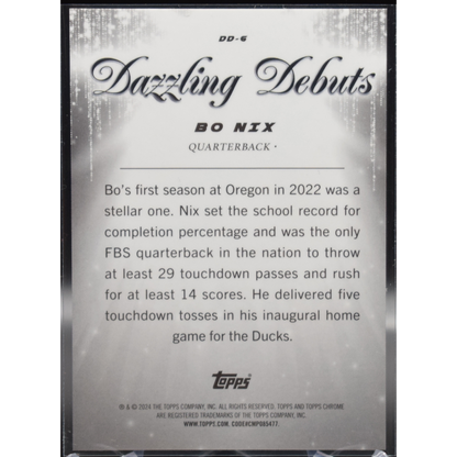 2024 Topps Chrome Football - Bo Nix DD-6 - Dazzling Debuts